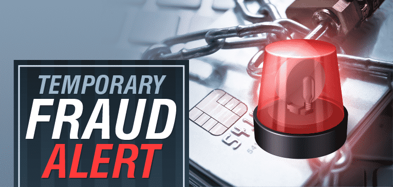 Temporary Fraud Alert